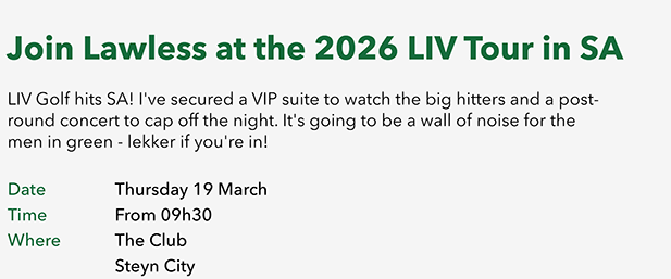 Join Lawless at the 2026 LIV Tour in SA